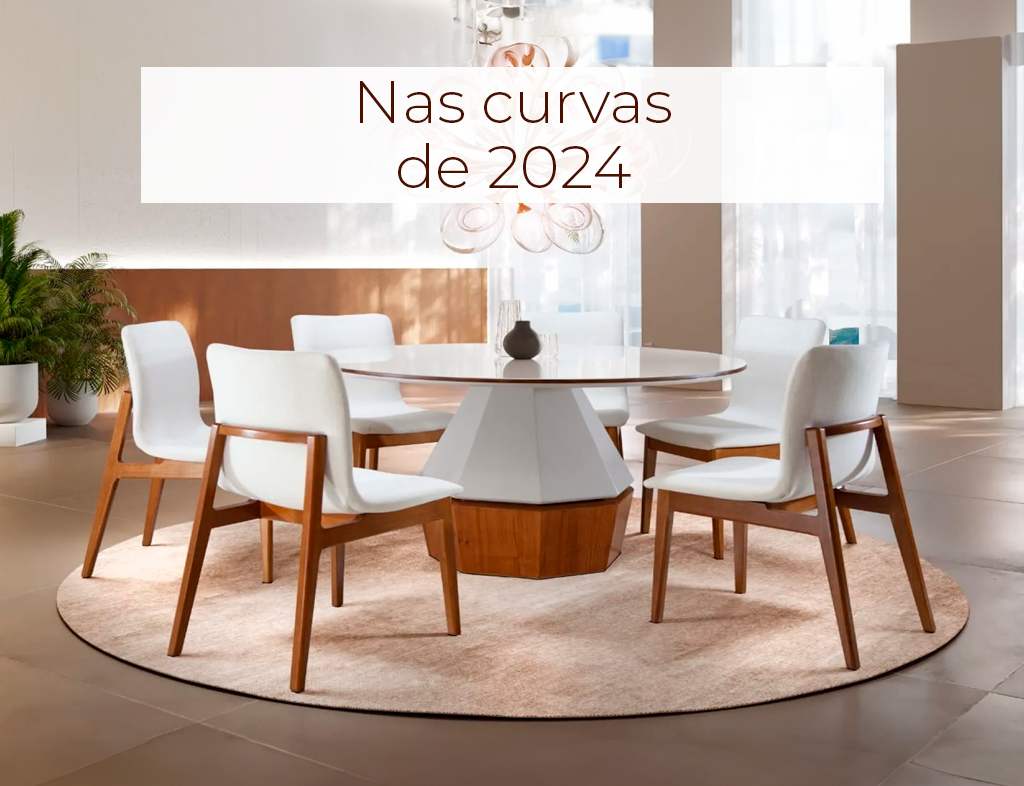 Nas curvas de 2024 | Tendências de decoração e móveis para 2024